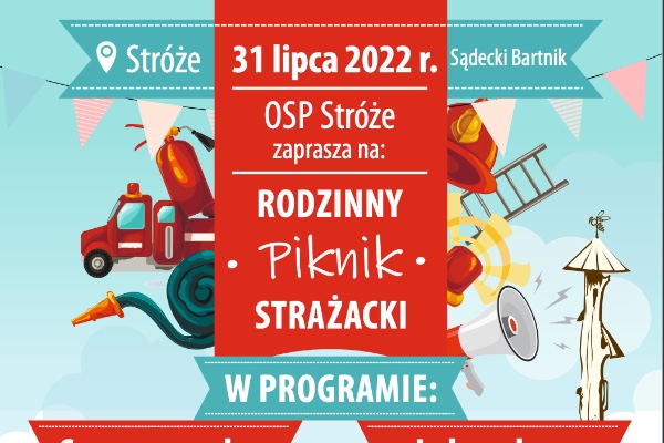 Zapowiedź Rodzinnego Pikniku Strażackiego (16.07.2022 r.)