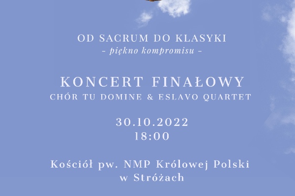 Zaproszenie na koncert finałowy projektu “Od sacrum do klasyki - piękno kompromisu” (22.10.2022 r.)